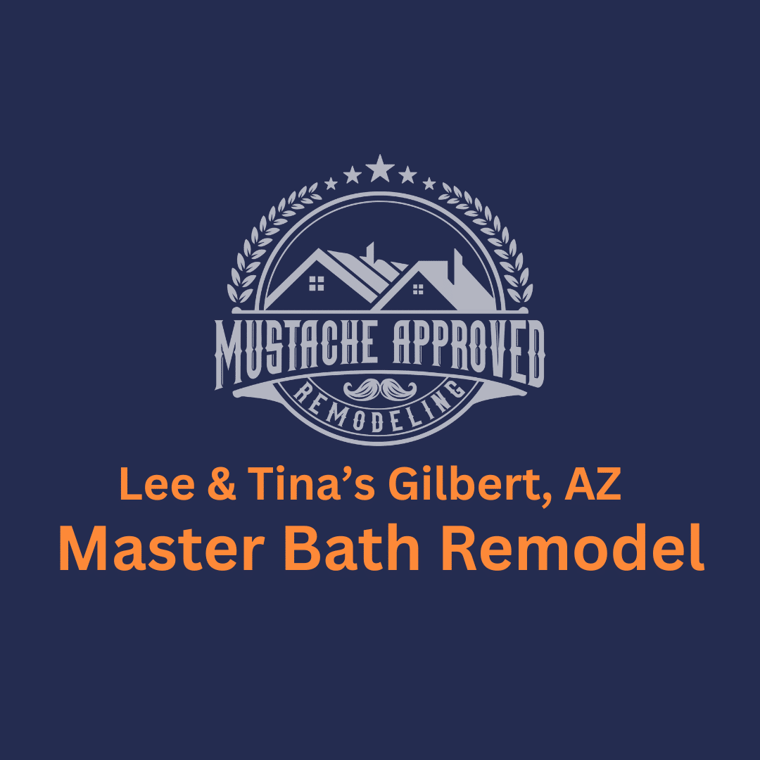 Gilbert AZ master bathroom remodel | Mustache Approved Remodeling